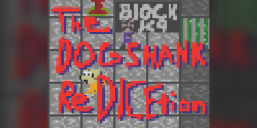 Cover image for The Dogshank ReDICEtion