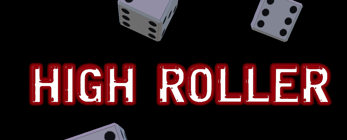 High Roller