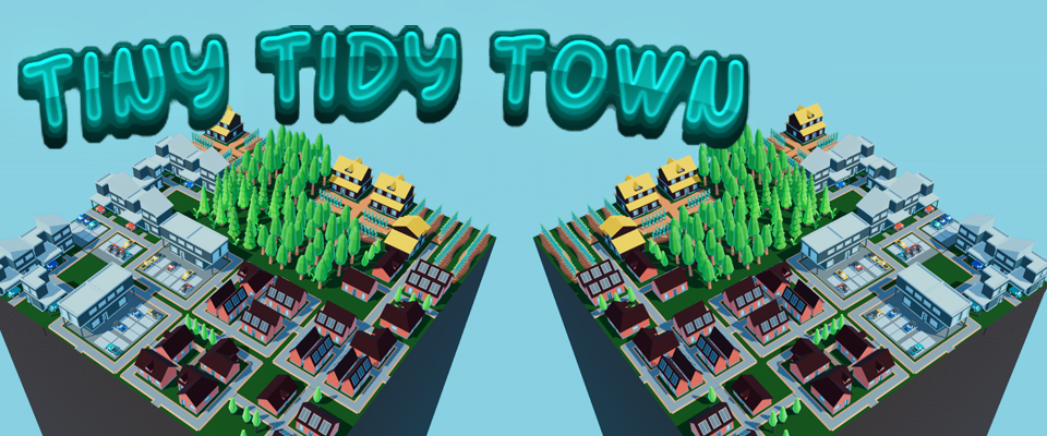 Tiny Tidy Town