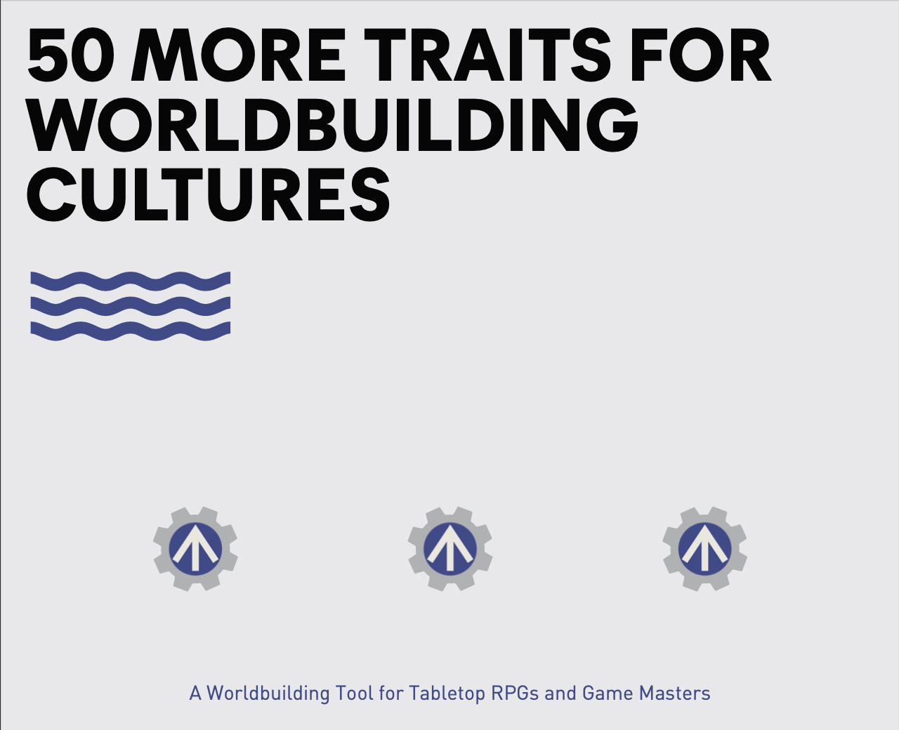Cover image for 50 More Traits for Worldbuilding Cultures