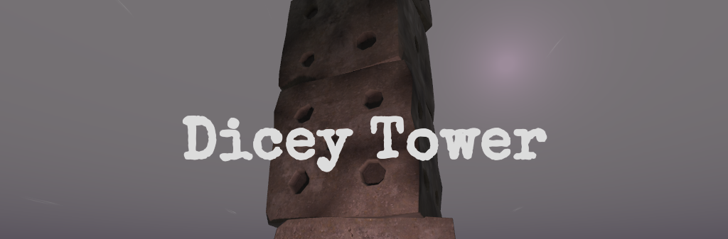 Dicey Tower