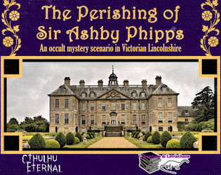 The Perishing of Sir Ashby Phipps  