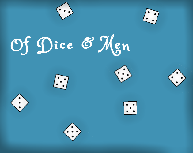Of Dice And Men