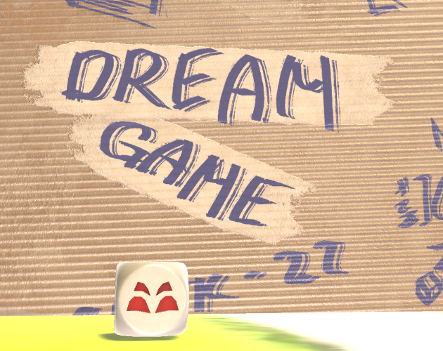 Cover image for Dream Game (GMTK 2022)