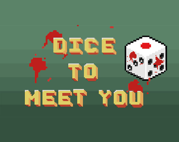 Cover image for Dice To Meet You