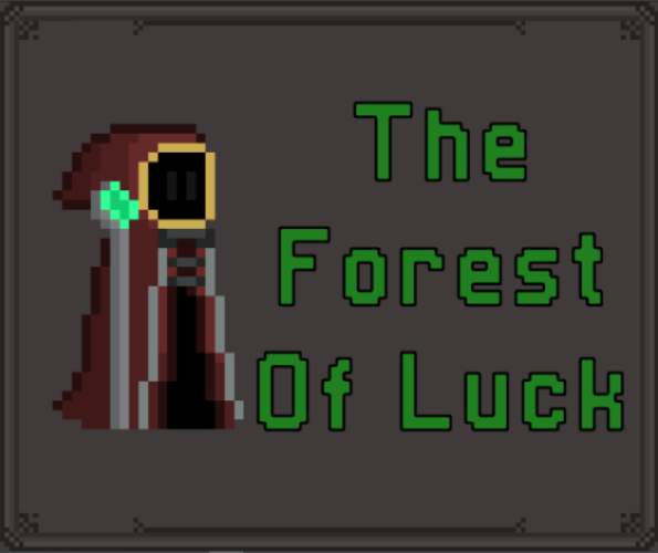 The Forest Of Luck