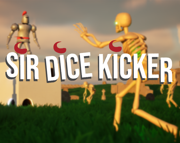 Sir Dice Kicker