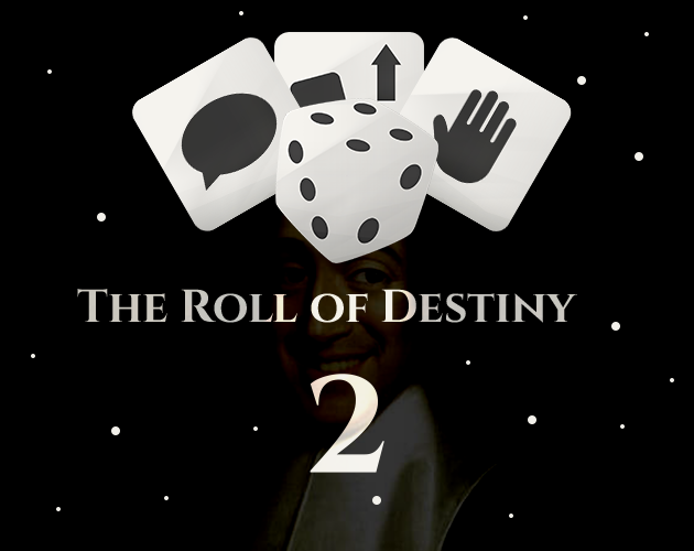The Roll of Destiny 2