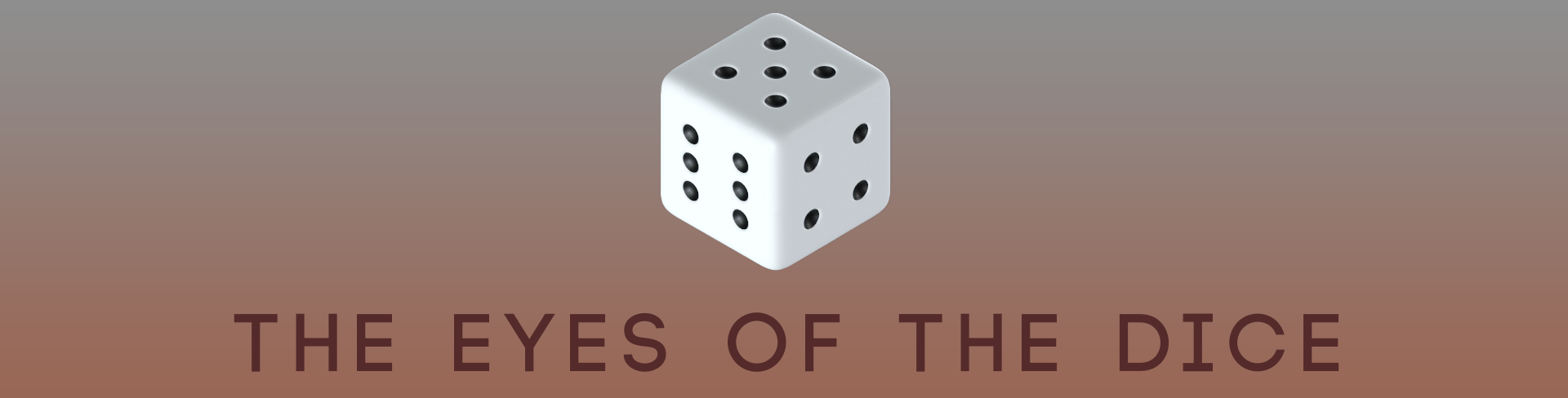 Eyes Of The Dice