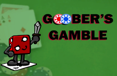 Goober's Gamble