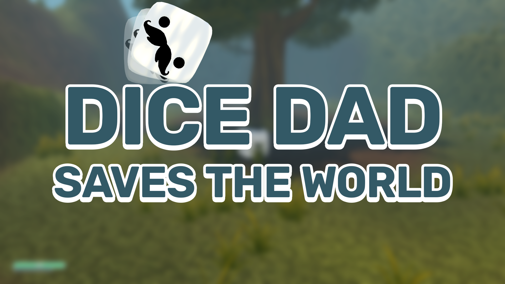 Dice dad saves the world