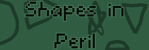 Shapes in Peril (10 Day Prototype)