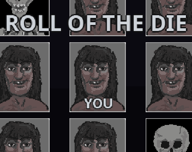 Roll of the Die