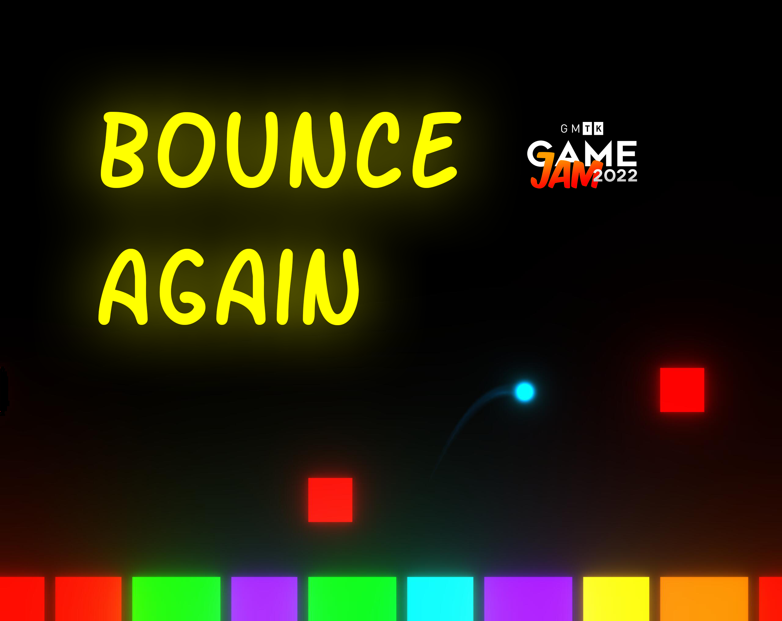 Bounce Again By SleepyJeff For GMTK Game Jam 2022 Itch io