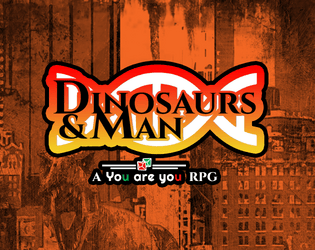 Dinosaurs & Man RPG  