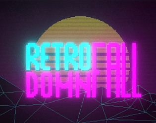 Retro Downfall