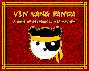 Yin Yang Panda   - A game of glorious wuxia mayhem 