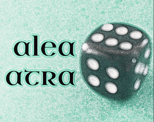 alea atra   - Ein minimalistisches Rollenspiel 