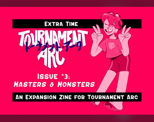 Tournament Arc: Masters & Monsters (Extra Time #3)  