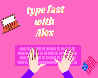 Type Fast With Alex