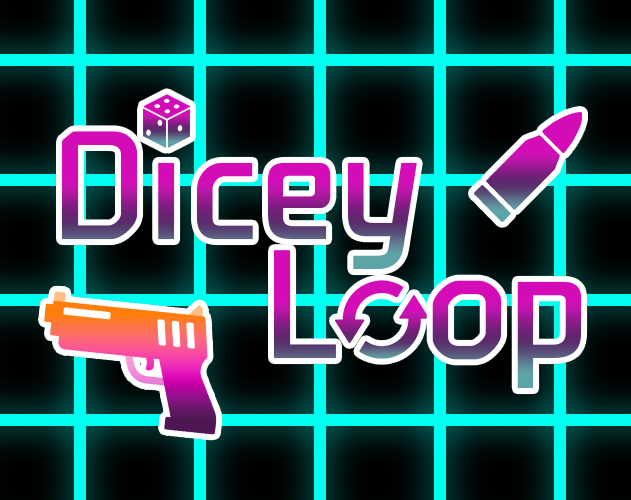 Dicey Loop