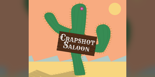 Cover image for Crapshot Saloon