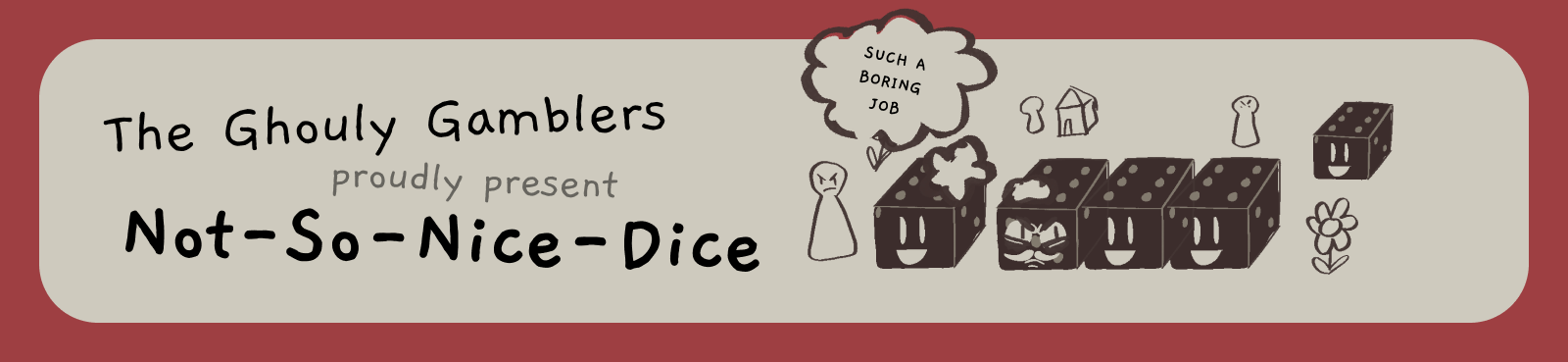 Not-So-Nice-Dice