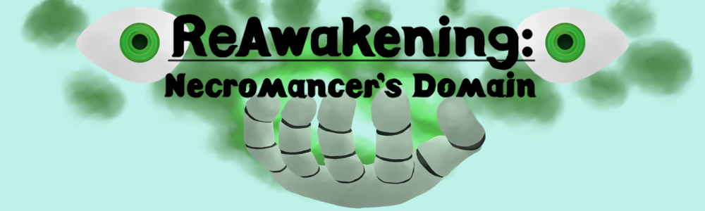 Reawakening: Necromancer's Domain