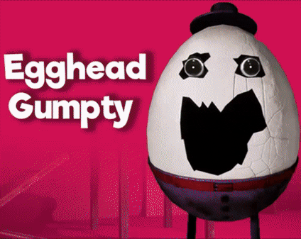 Egghead Gumpty