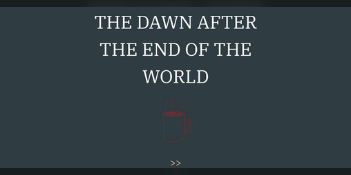 Cover image for THE DAWN AFTER THE END OF THE WORLD