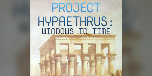 Cover image for Project Hypaethrus: Windows To Time