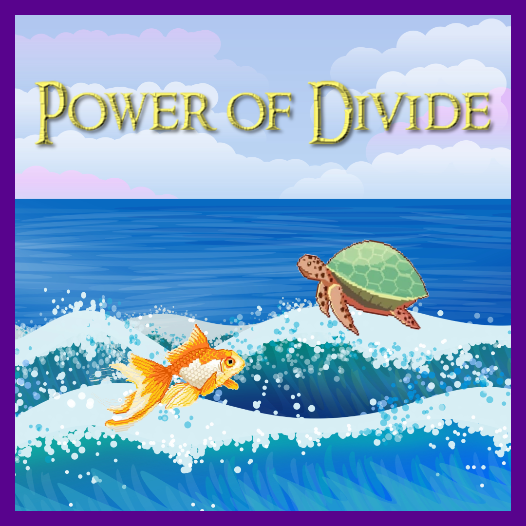 Power of Divide
