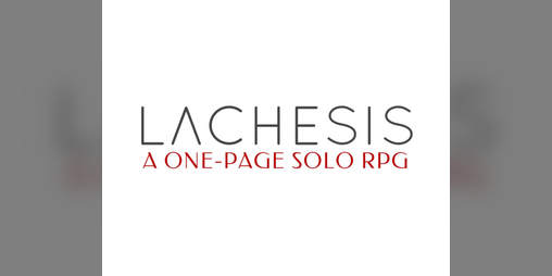 Cover image for LACHESIS - A one page solo rpg