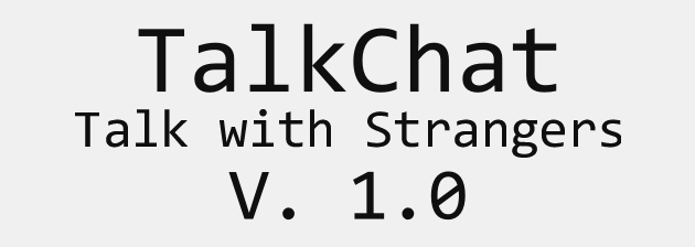 TalkChat: Talk with Strangers