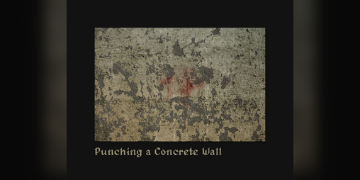 Cover image for Punching a Concrete Wall