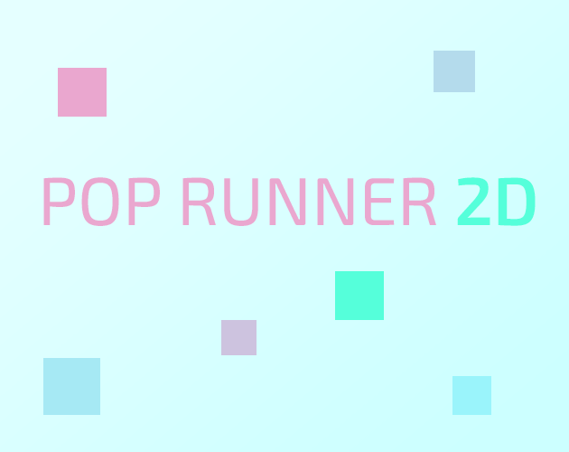 POP RUNNER 2D