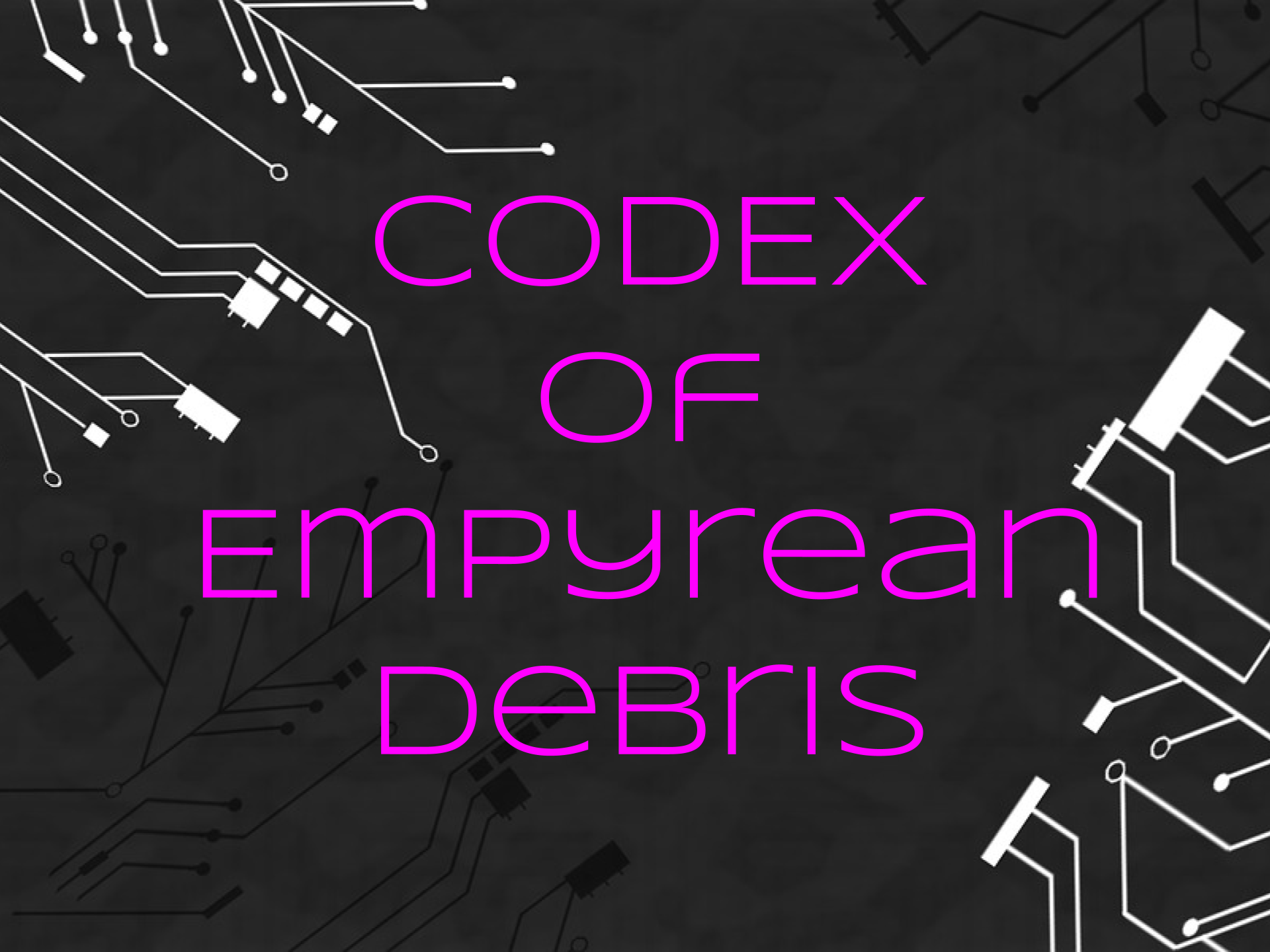 Cover image for Codex of Empyrean Debris