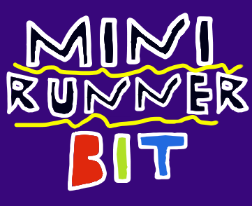 MINI RUNNER BIT