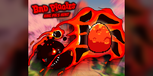 Cover image for Bad Piggies - King Pig's Hunt (BP-KPH)