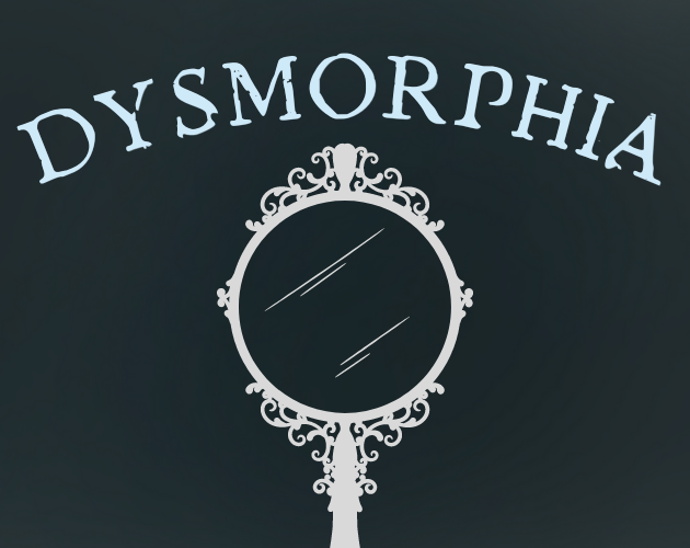 DYSMORPHIA