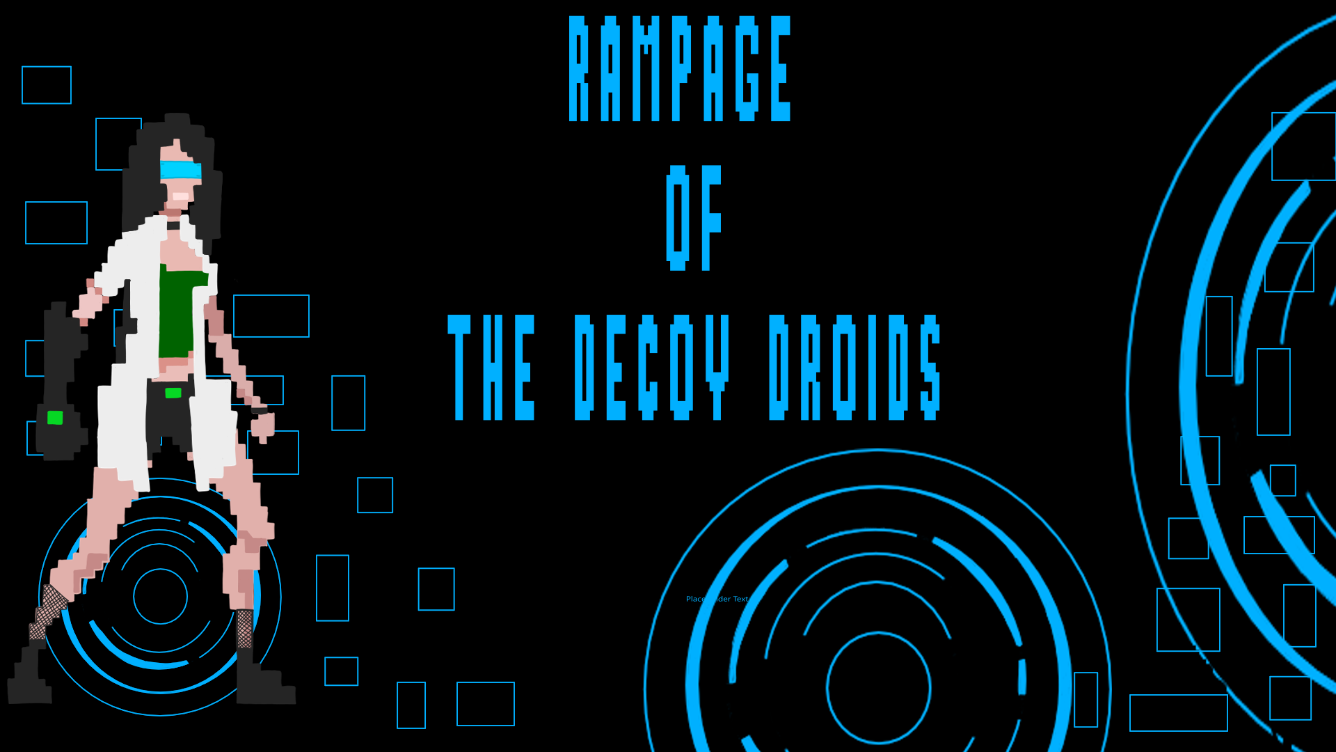 Rampage of The Decoy Droids