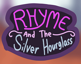 Rhyme and the Silver Hourglass