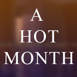 A HOT MONTH cover