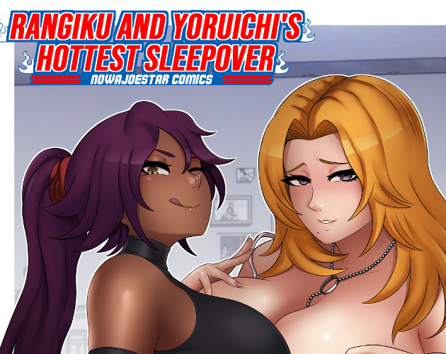 Cover image for [NowaJoestar] Rangiku and Yoruichi's Hottest Sleepover