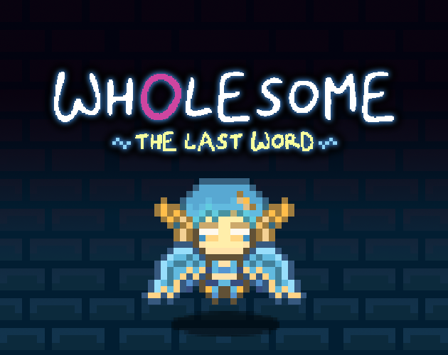 Cover image for Wholesome: The Last Word