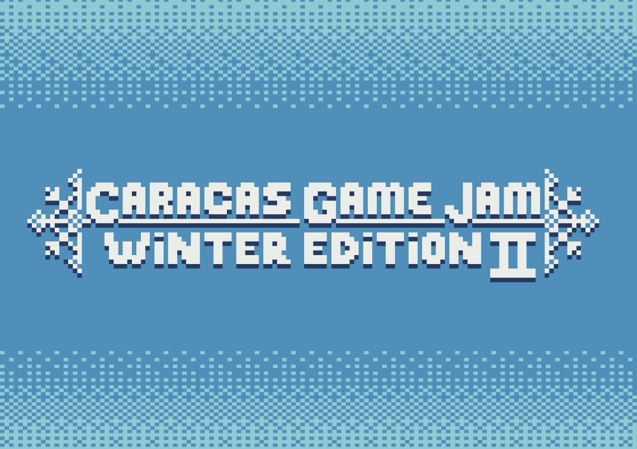 Caracas Game Jam - Winter Edition #2 