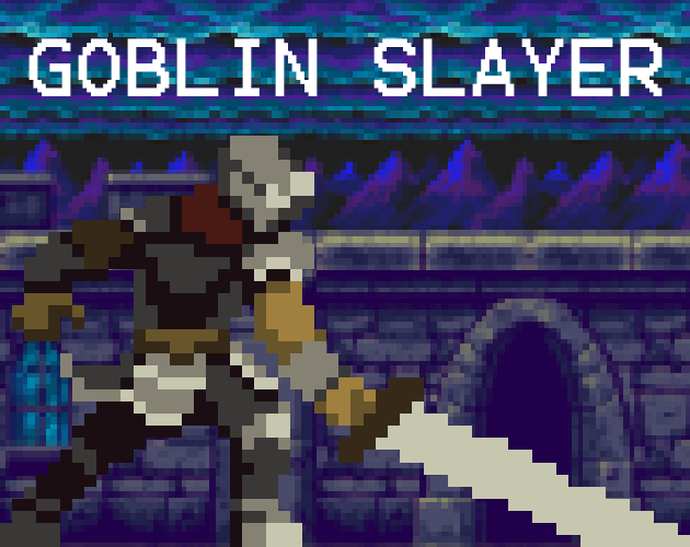 GoblinSlayer