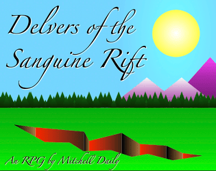 Delvers of the Sanguine Rift  