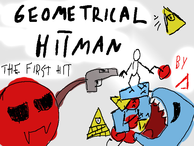 Cover image for Geometrical hitman: The first hit