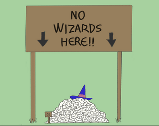No Wizards Here!!   - A game about wizards pretending to be humans 